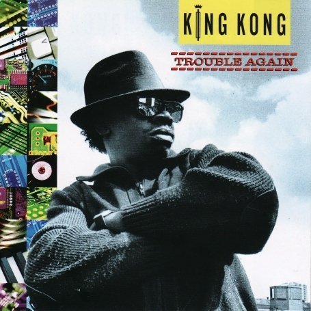 Cover for King Kong · Trouble Again (CD) [Bonus Tracks edition] (2008)