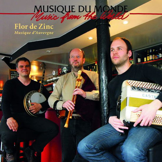 Musique D'auvergne - Flor De Zinc - Musik - BUDA - 0602537397129 - 1. august 2013