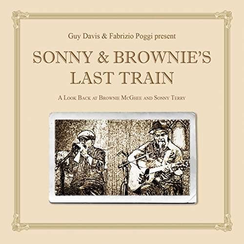 Cover for Davis, Guy / Fabrizio Poggi · Sonny &amp; Brownies Last Train (CD) (2018)