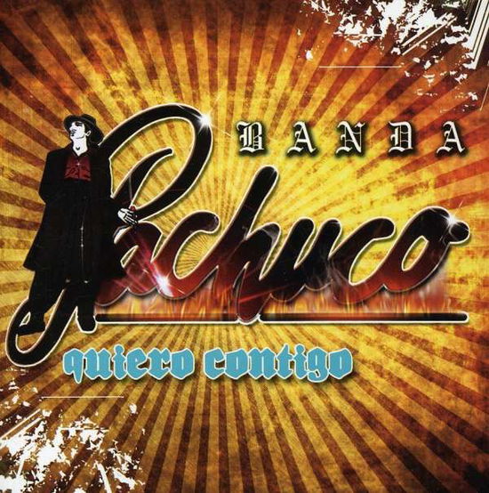 Cover for Banda Pachuco · Banda Pachuco-quiero Contigo (CD)