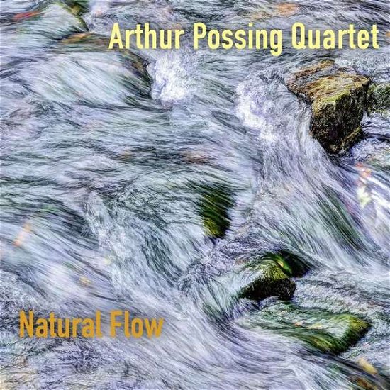 Arthur -Quartet- Possing · Natural Flow (CD) (2021)