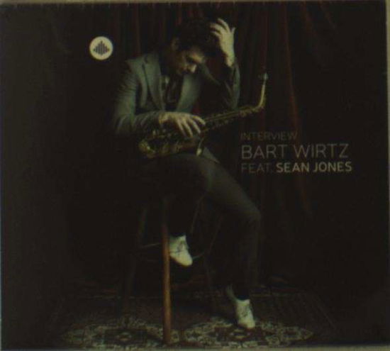 Cover for Wirtz, Bart Ft Jones, Sean · Interview (CD) (2014)