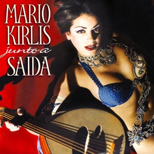 Mario Kirlis Junto a Saida - Mario Kirlis - Music - American Argentina - 0610077281129 - March 26, 2009