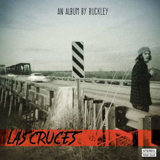 Las Cruces - Buckley - Music - RUM BAR - 0616822135129 - March 2, 2018