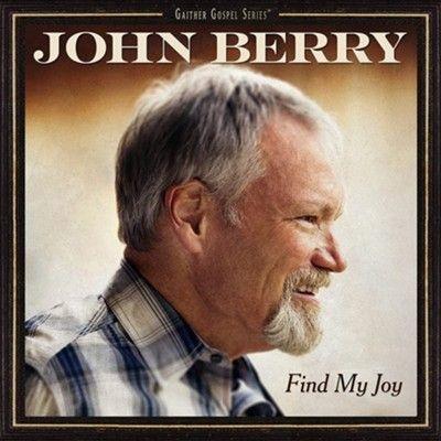 Cover for John Berry · Find My Joy (CD) (2022)