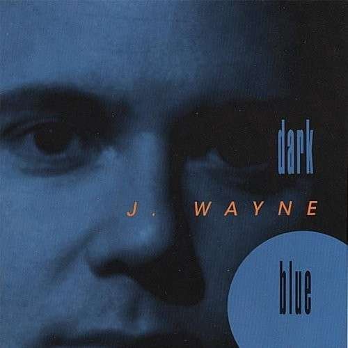 Cover for Jay Wayne · Dark Blue (CD) (2004)