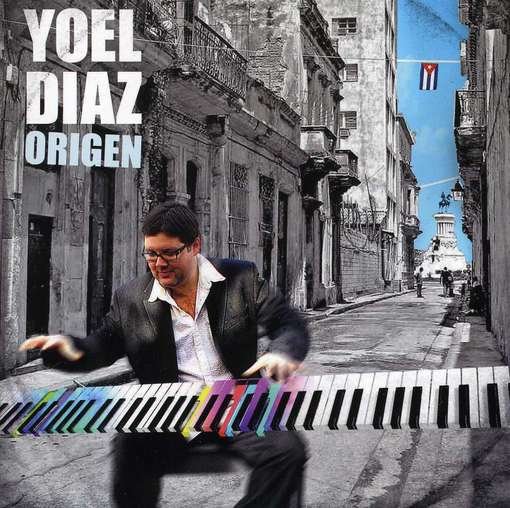 Cover for Yoel Diaz · Origen (CD) (2012)
