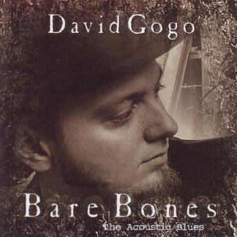 Cover for David Gogo · Bare Bones (CD) (1999)
