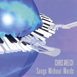 Cover for Chris Welch · Songs Without Words (CD) (1999)