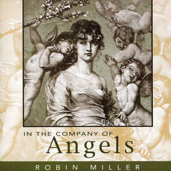 Cover for Robin Miller · In the Company of Angels (CD) (2004)