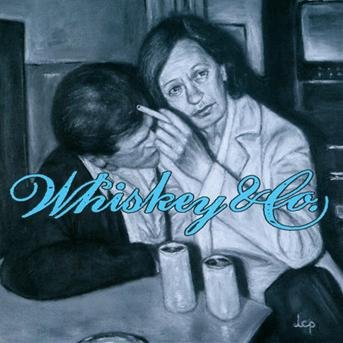 Cover for Whiskey &amp; Co. · Leaving The Nightlife (CD) (2006)