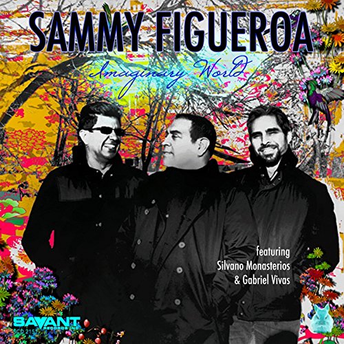 Imaginary World - Sammy Figueroa - Muzyka - SAVANT - 0633842215129 - 30 czerwca 2015