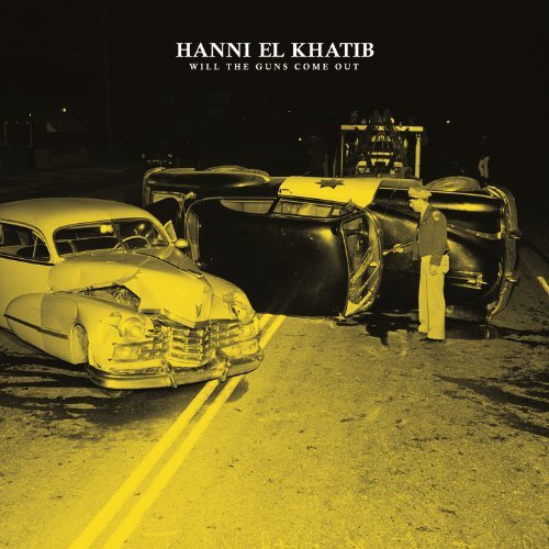 Cover for Hanni El Khatib · Will The Guns Come Out (CD) [Digipak] (2011)