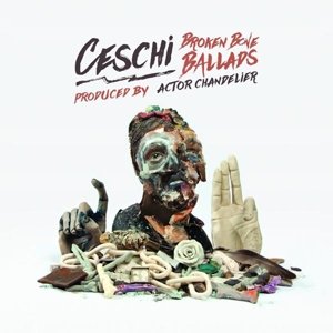 Cover for Ceschi · Broken Bone Ballads (CD) [Digipak] (2015)