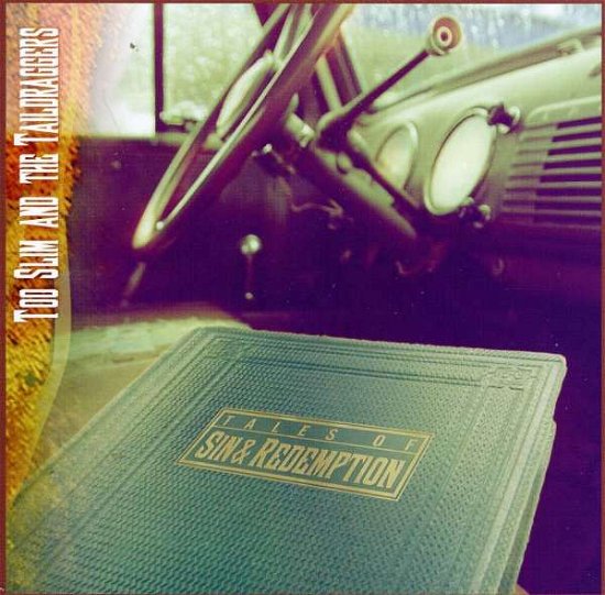 Cover for Too Slim &amp; Taildraggers · Tales Of Sin &amp; Redemption (CD) (1990)