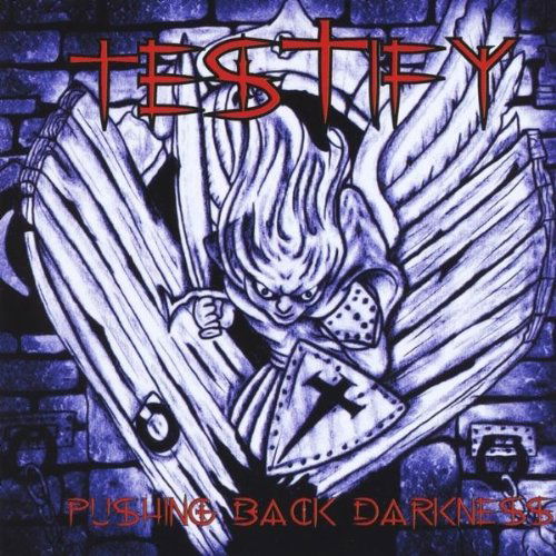 Cover for Testify · Pushing Back Darkness (CD) (2010)