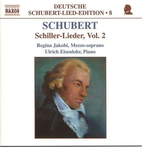 Cover for Jakobieisenlohr · Schubertschillerlieder Vol 2 (CD) (2002)