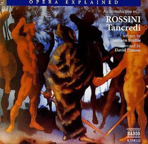 Cover for Rossini · Tancredi: Opera Explained (CD) (2004)