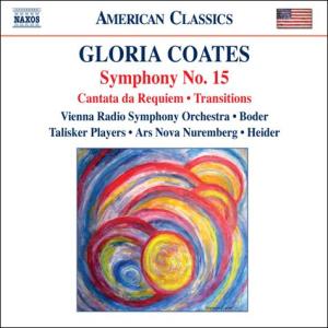 Symphony 15 / Cantara Da Requiem / Transitions - Coates / Boder / Vienna Radio Sym / Heider - Musikk - NAXOS - 0636943937129 - 11. desember 2007