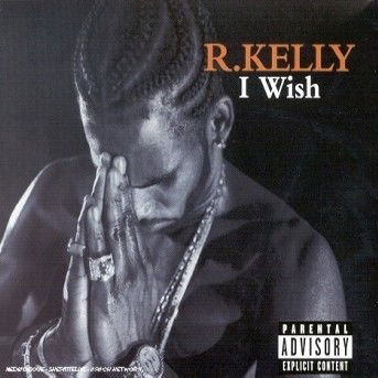 I Wish - R. Kelly - Musiikki - JIVE - 0638592513129 - sunnuntai 20. helmikuuta 2000