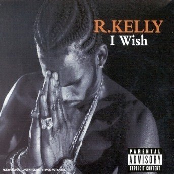 Cover for R. Kelly · I Wish (SCD) (2000)