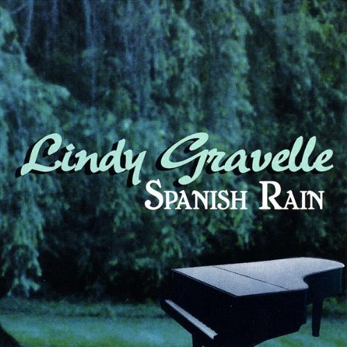 Spanish Rain - Lindy Gravelle - Musik - Bird - 0641444904129 - 19. marts 2002