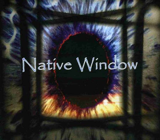 Cover for Native Window (CD) (2009)