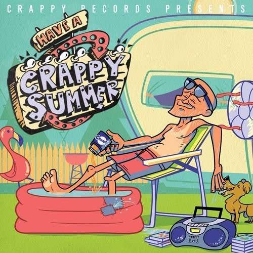 Cover for Have A Crappy Summer (CD) (2018)