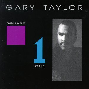 Cover for Gary Taylor · Square One (CD) (1998)