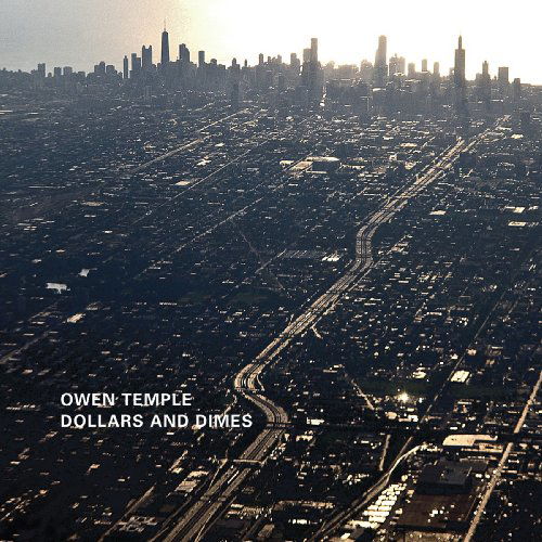 Cover for Owen Temple · Dollars &amp; Dimes (CD) (2009)