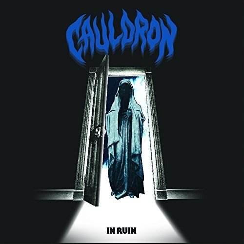 Cover for Cauldron · In Ruin (CD) (2016)