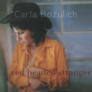 Red Headed Stranger - Carla Bozulich - Musik - DICRISTINA STIAR BUILDER - 0655035400129 - 11. september 2003