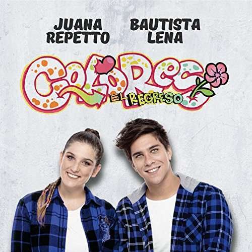 Cover for Repetto,juana / Lena,bautista · Colores: El Regreso (CD) (2017)