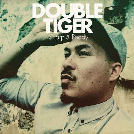 Cover for Double Tiger · Sharp &amp; Ready (CD) (2017)