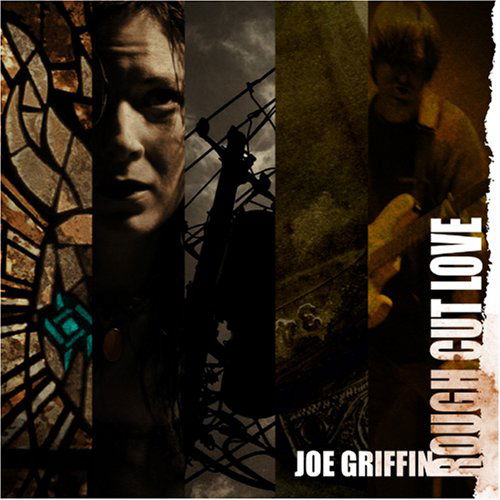 Cover for Joe Griffin · Rough Cut Love (CD) (2006)