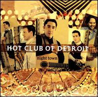 Cover for Hot Club Of Detroit · Night Town (CD) (2008)