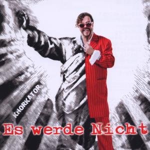 Cover for Knorkator · Es Werde Nicht (CD) (2011)