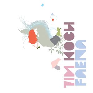 Cover for Tim Koch · Faena (CD) (2006)