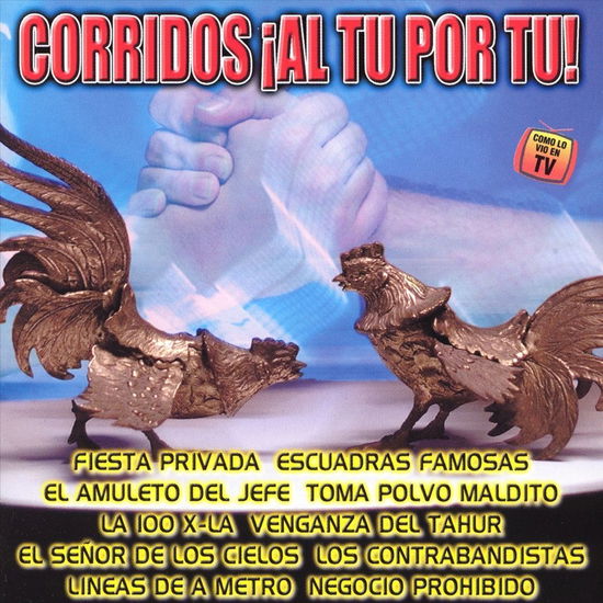 Corridos Al Tu Por Tu: Banda Y Norteno - Various Artists - Music -  - 0674495023129 - 