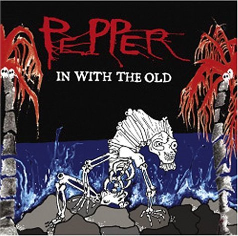 Pepper · In with the Old (CD) (2004)