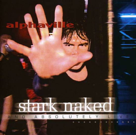 Stark Naked & Absolutely Live - Alphaville - Musik - SPV U.S. - 0693725000129 - 25. Juli 2000