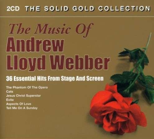 Cover for Andrew Lloyd Webber · The Solid Gold Collection (CD) (2005)