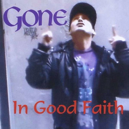 Cover for Gone · In Good Faith (CD) (2014)