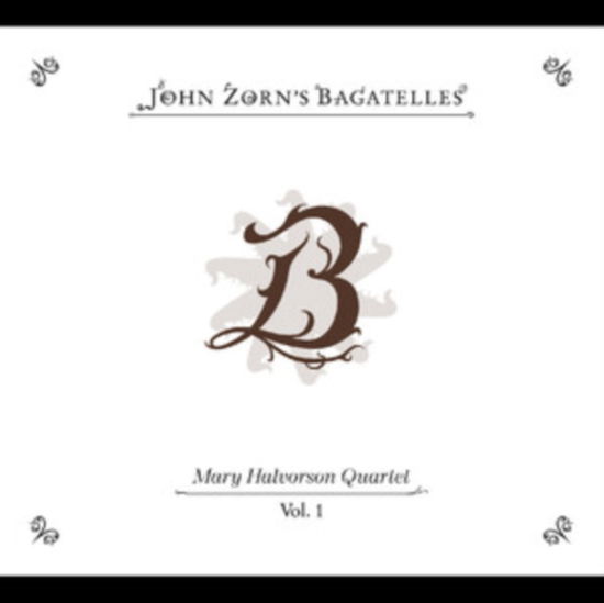 Cover for John Zorn · Bagatelles Vol.1: Mary Halvorson Quartet (CD) (2025)