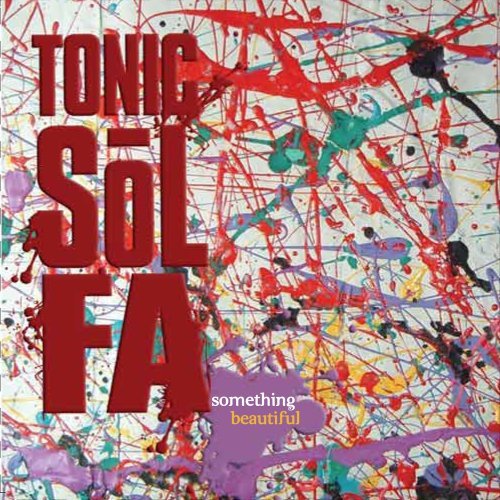 Cover for Tonic Sol-fa · Something Beautiful (CD) (2019)