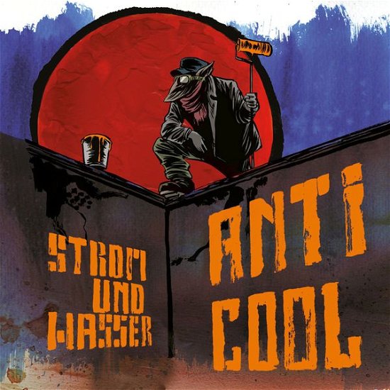 Cover for Strom &amp; Wasser · Anticool (CD) (2014)