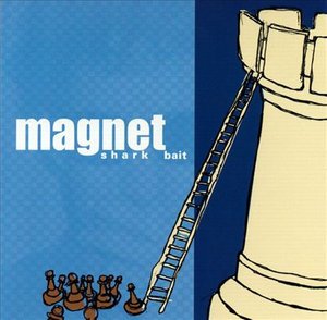 Cover for Magnet · Shark Bait (CD)
