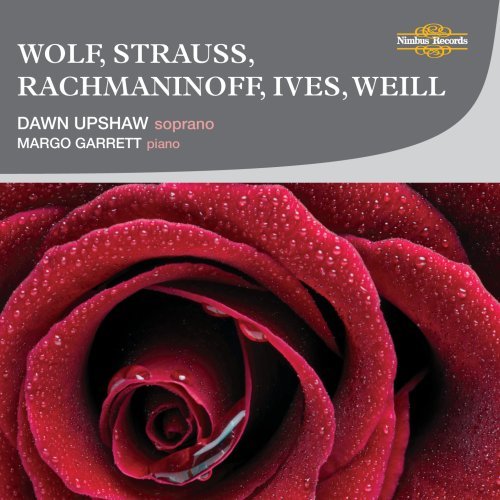 Sings Wolf Strauss Rachmaninoff Ives & Weill - Upshaw,dawn / Garrett - Musiikki - NIMBUS RECORDS - 0710357252129 - tiistai 10. maaliskuuta 2009