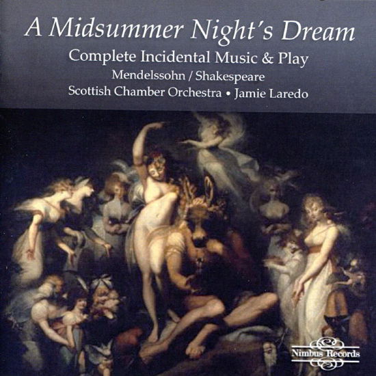 Midsummer Nights Dream - Mendelssohn / Scottish Chamber Orch / Laredo - Music - NIMBUS - 0710357504129 - December 2, 1992