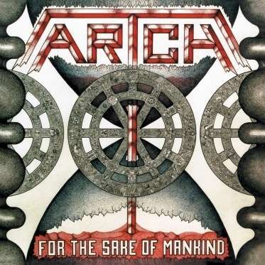 Cover for Artch · For The Sake Of Mankind (CD) [Bonus Tracks edition] (2020)